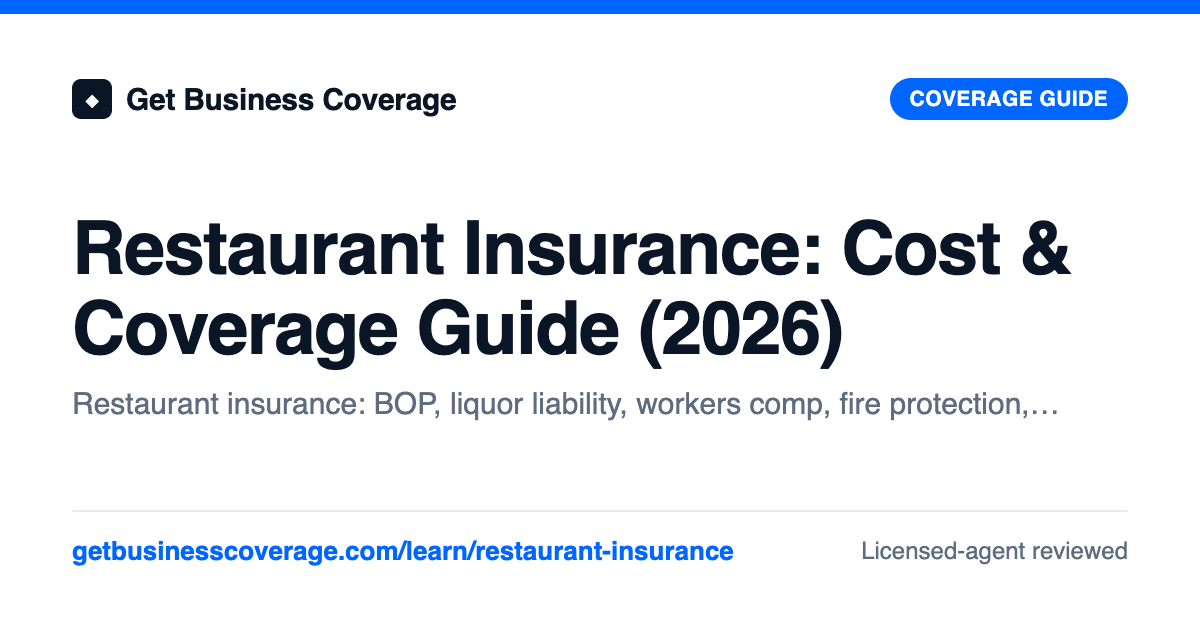 Restaurant Insurance: Cost & Coverage Guide (2026)